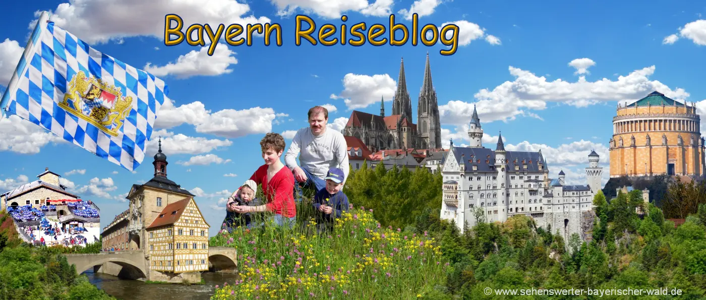 Reiseblog Bayern Reiseführer Reiseinfos Reisetipps